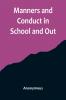 Manners and Conduct in School and Out