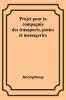 Projet pour la compagnie des transports postes et messageries
