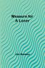 Measure for a Loner