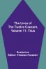 The Lives of the Twelve Caesars Volume 11
