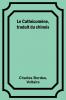 Le Cath��cum��ne traduit du chinois