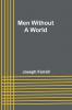 Men Without a World