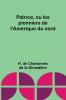 Patrice ou les pionniers de l'Am��rique du nord