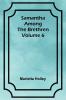 Samantha among the Brethren  Volume 6