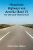 Historic Highways of America (Volume V)  The Old Glade (Forbes's) Road