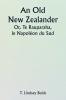 An Old New Zealander  Or Te Rauparaha the Napoleon of the South.