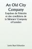 An Old City Company  A Sketch of the History and Conditions of the Skinners' Company of London