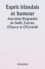 Irish Wit and Humor  Anecdote Biography of Swift Curran  O'Leary and O'Connell