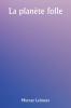 The Mad Planet