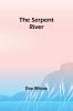 The Serpent River