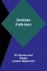 Serbian Folk-lore