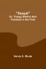 Sequil; Or Things Whitch Aint Finished in the First