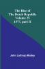 The Rise of the Dutch Republic - Volume 25