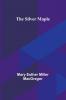 The Silver Maple