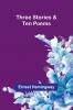 Three Stories & Ten Poems
