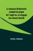 Le nouveau dictionnaire complet du jargon de l'argot ou Le langage des voleurs dévoilé