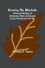 Running the Blockade; A Personal Narrative of Adventures Risks and Escapes During the American Civil War