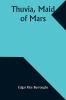 Thuvia Maid of Mars