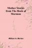 Mother Stories from the Book of Mormon