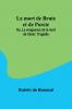 La mort de Brute et de Porcie; Ou La vengeance de la mort de César