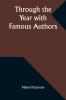Through the Year with Famous Authors