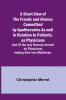 A Short View of the Frauds and Abuses Committed by Apothecaries As well in Relation to Patients as Physicians