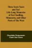 Three Score Years and Ten' Life-Long Memories of Fort Snelling Minnesota and Other Parts of the West