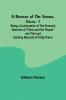 A Romany of the Snows Volume. 1; Being a Continuation of the Personal Histories of Pierre and His People and the Last Existing Records of Pretty Pierre