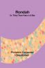 Rondah; Or thirty-three years in a star