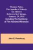 Thomas Paine The Apostle of Liberty An Address Delivered in Chicago January 29 1916; Including the Testimony of Five Hundred Witnesses