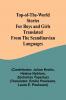 Top-of-the-World Stories for Boys and Girls Translated from the Scandinavian Languages
