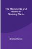The Movements and Habits of Climbing Plants