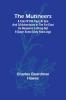 The Mutineers; A Tale of Old Days at Sea and of Adventures in the Far East as Benjamin Lathrop Set It Down Some Sixty Years Ago