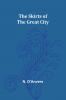 The Skirts of the Great City