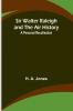 Sir Walter Raleigh and the Air History