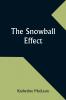 The Snowball Effect