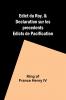 Edict du Roy & Declaration sur les precedents Edicts de Pacification