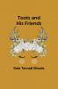 Toots and His Friends