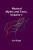 Musical Myths and Facts Volume 1