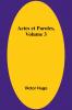 Actes et Paroles Volume 3