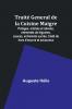 Traité General de la Cuisine Maigre; Potages entrées et relevés entremets de légumes sauces entremets sucrés traité de hors d'oeuvre et savoureux
