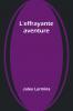 L'effrayante aventure