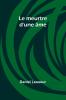 Le meurtre d'une âme