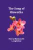The Song of Hiawatha