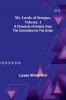 My Lords of Strogue Volume. 1; A Chronicle of Ireland from the Convention to the Union