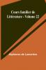 Cours familier de Littérature - Volume 22