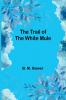 The Trail of the White Mule