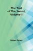 The Trail of the Sword Volume 1
