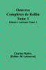 Oeuvres Completes de Rollin Tome 1; Histoire Ancienne Tome 1