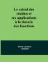 Le calcul des résidus et ses applications à la théorie des fonctions